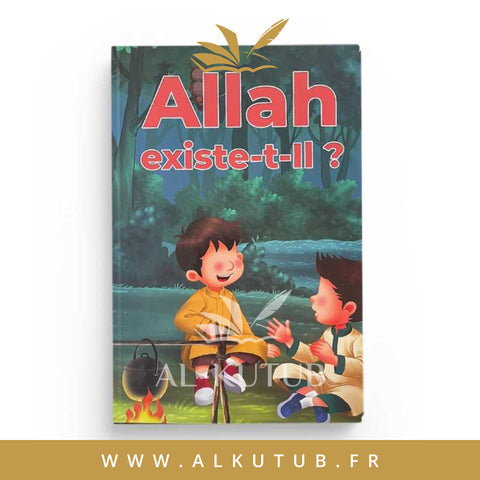 ALLAH EXISTE-T-IL ?