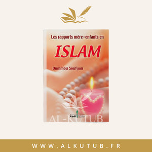 Les rapports mère-enfants en Islam