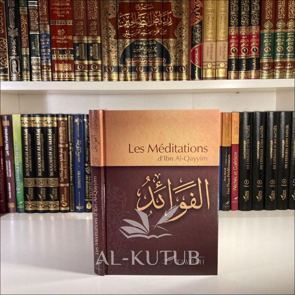 Les Méditations d'Ibn Al-Qayyim | Al-Kutub