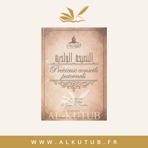 Précieux Conseils Paternels | Al-Kutub