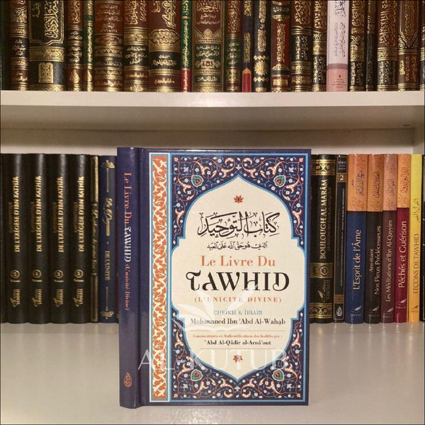 Le Livre du Tawhid | Al-Kutub