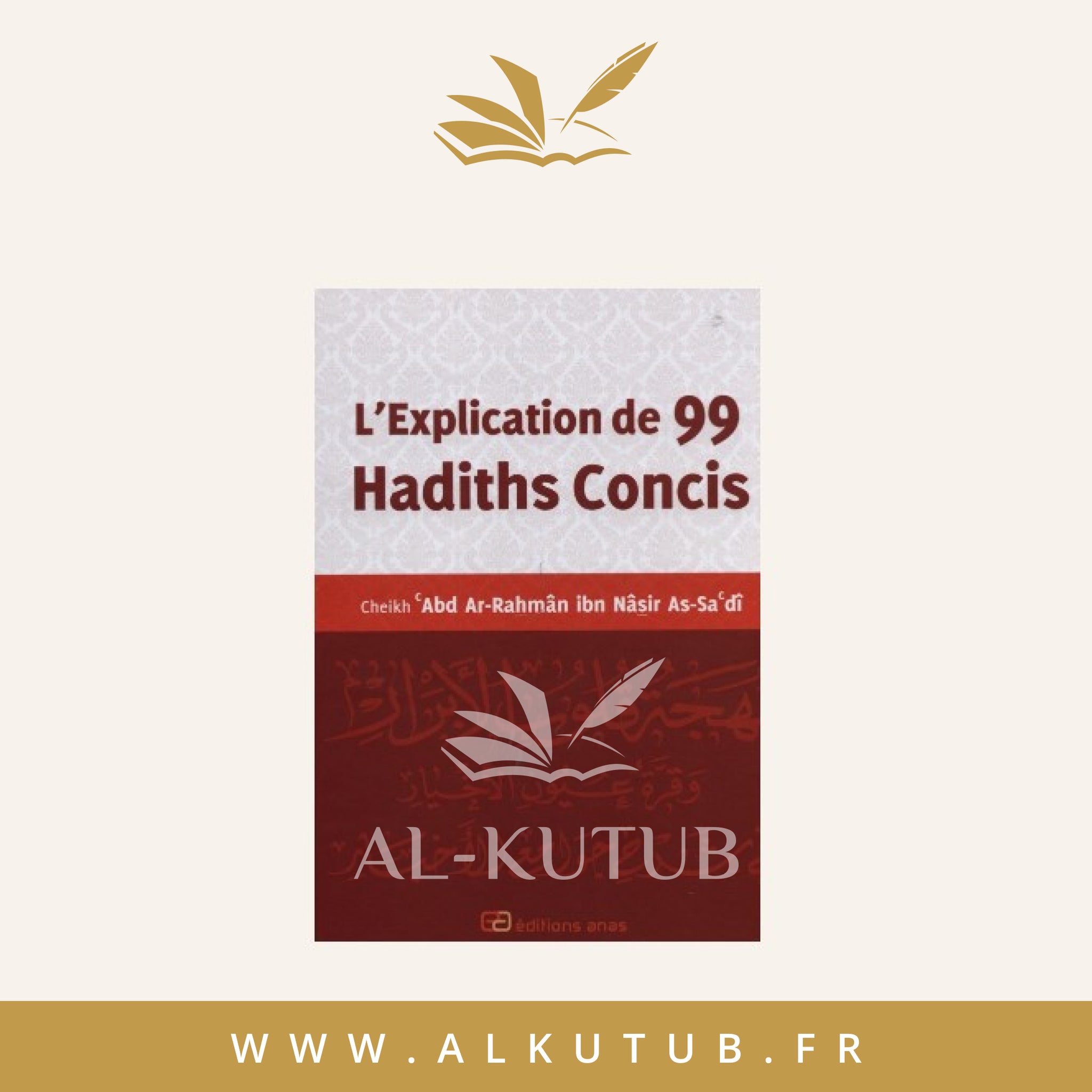 L’Explication de 99 Hadiths concis