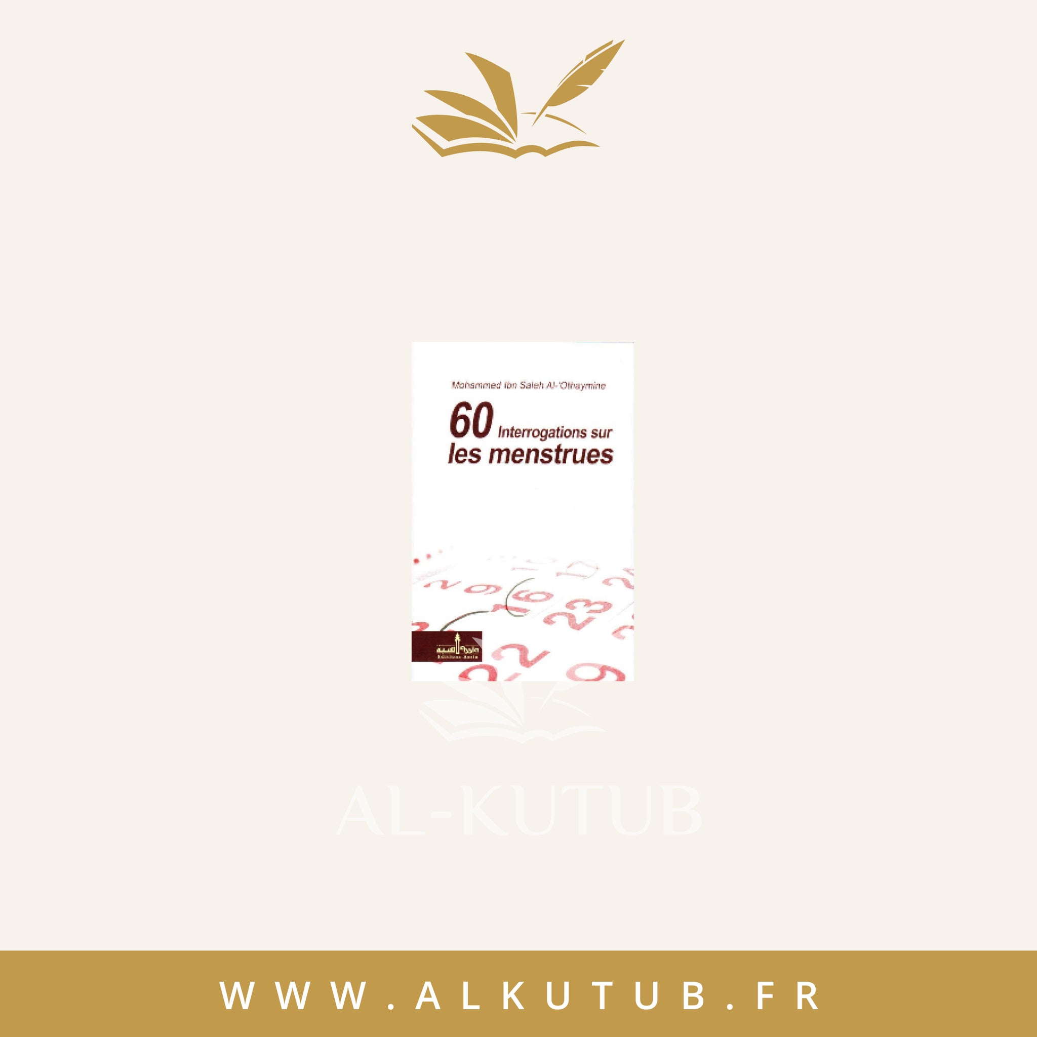 60 Interrogations sur les menstrues | Ibn 'Utheymin