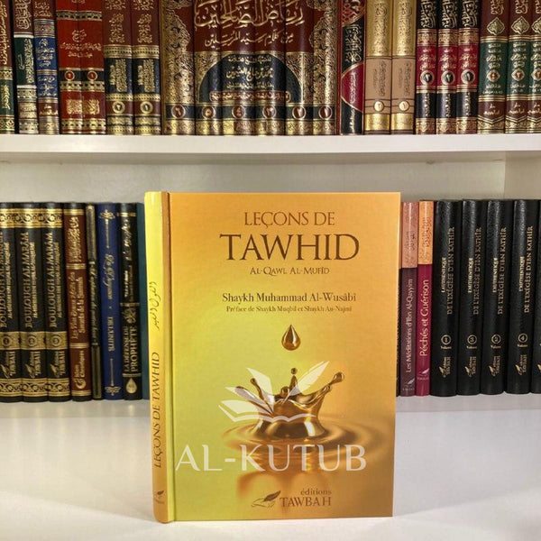 Leçons de Tawhid | Al-Kutub