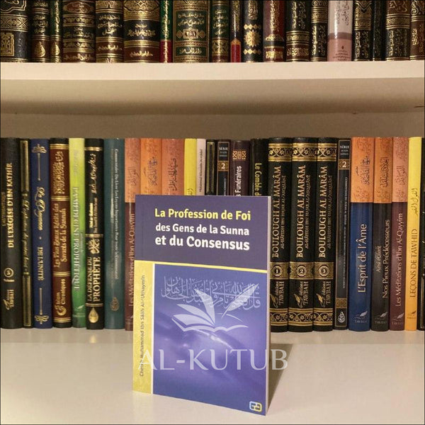 La Profession de Foi des Gens de la Sunna et du Consensus | Al-Kutub