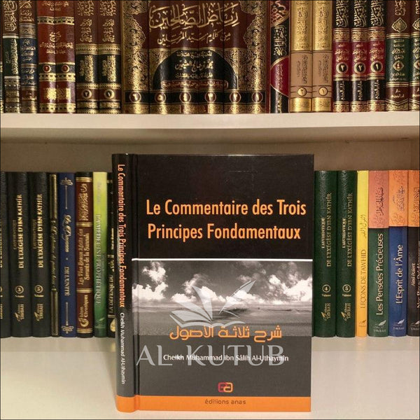 Le Commentaire des Trois Principes Fondamentaux | Ibn 'Utheymin - Al-Kutub